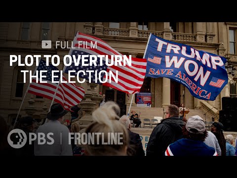 Plot to Overturn the Election (full documentary)