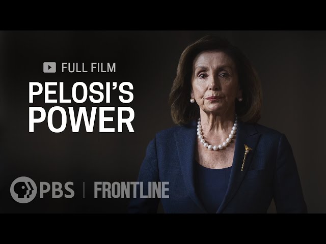 Pelosi's Power (full documentary)