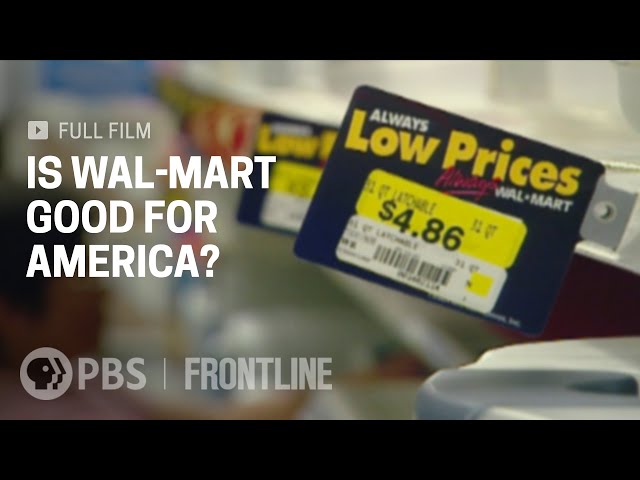 Is Wal-Mart Good for America? (full documentary)