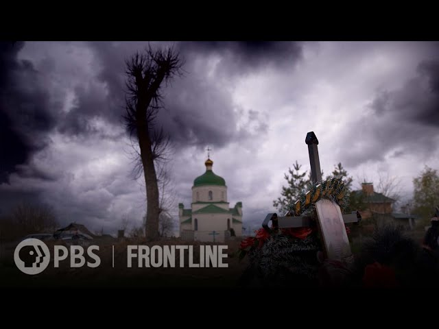 FRONTLINE and AP Reporters Document Potential War Crimes in Ukraine