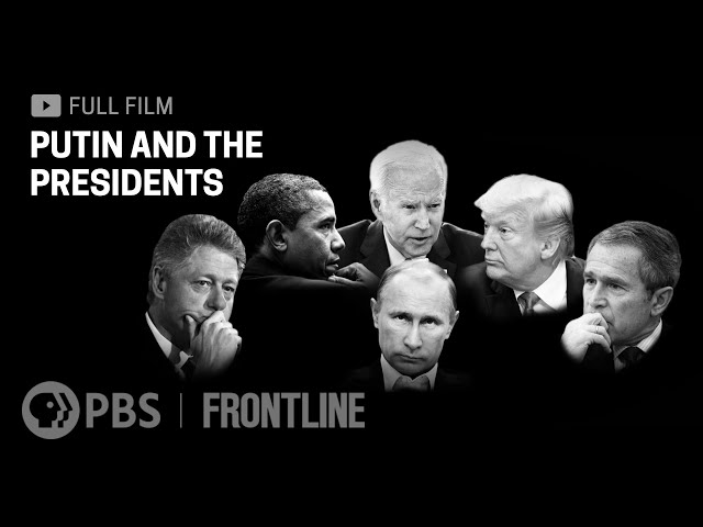 Putin and the Presidents (full documentary)