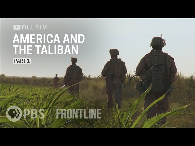 America and the Taliban: Part One (full documentary)