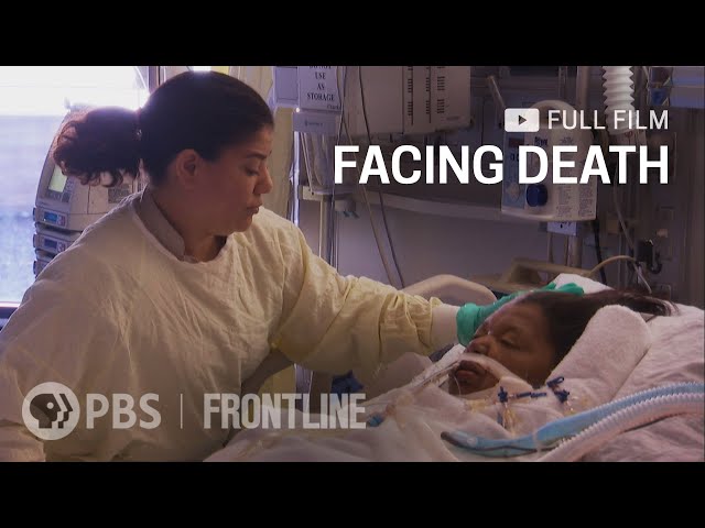 Facing Death (full documentary) | FRONTLINE