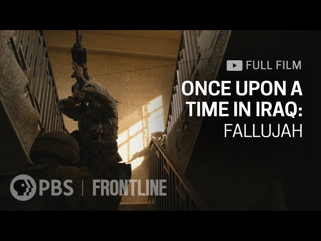 Once Upon A Time In Iraq: Fallujah (full documentary)